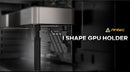 Antec  "L" shape GPU holder